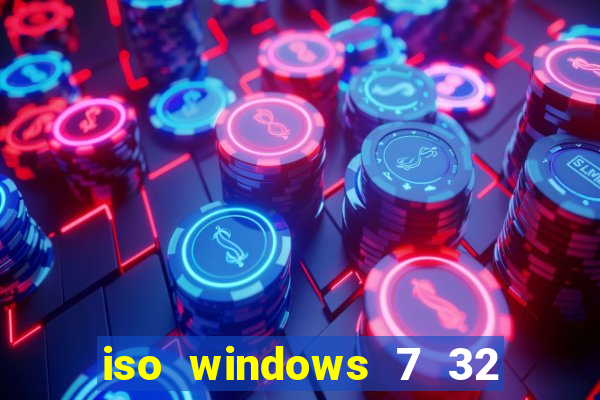 iso windows 7 32 bits pt br download